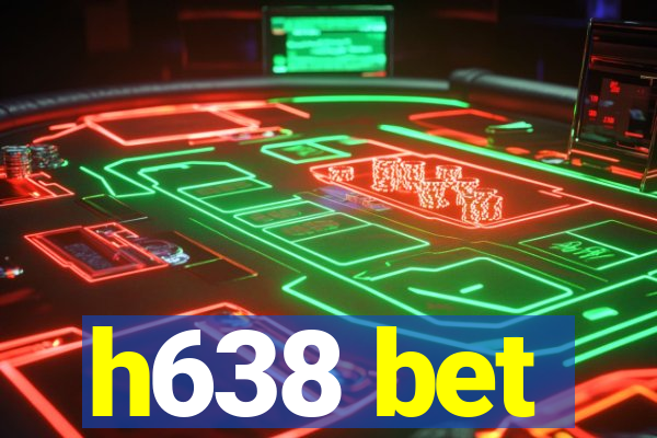 h638 bet